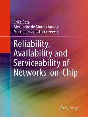 cover image of Reliability, Availability and Serviceability of Networks-on-Chip